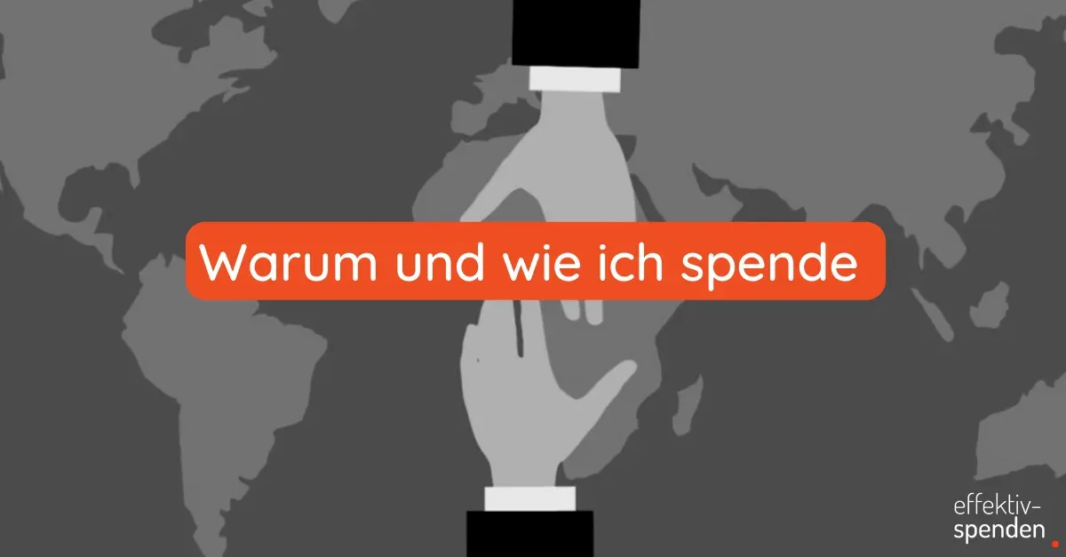 Warum und wie ich spende