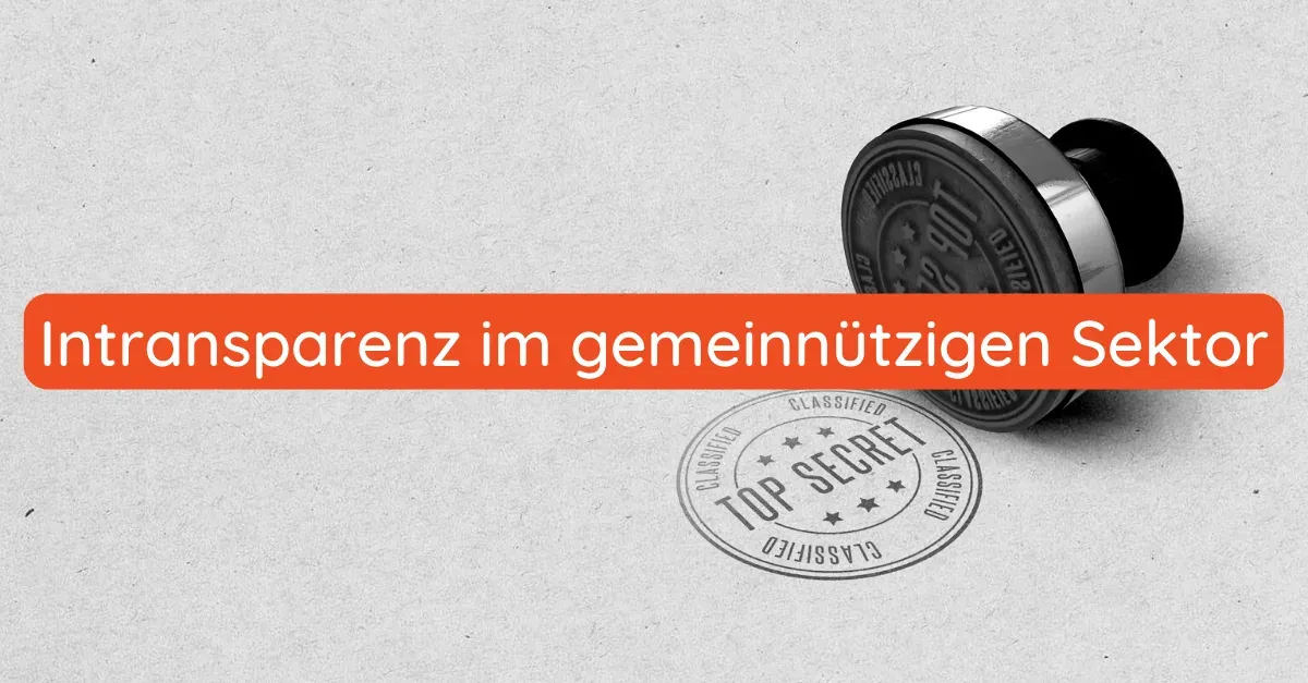 Intransparenz im gemeinnützigen Sektor