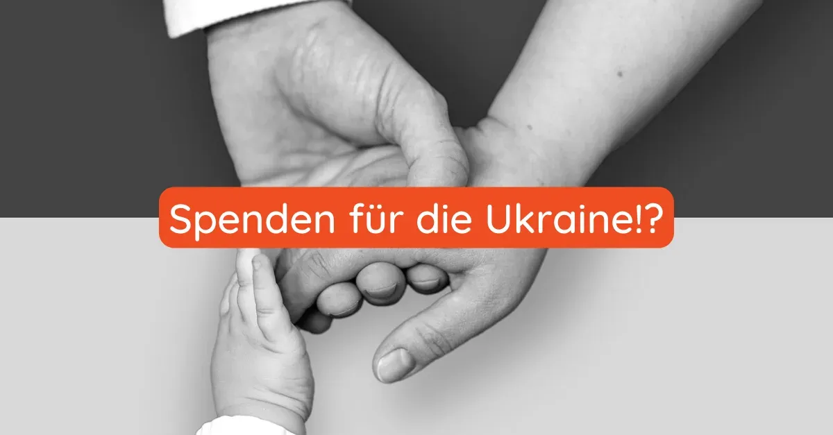 Spenden für die Ukraine!?