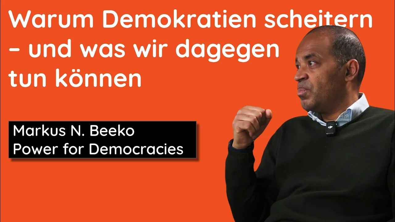 Warum Demokratien scheitern - und was wir dagegen tun können